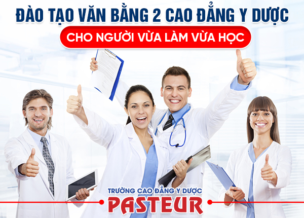 Trường Cao đẳng Dược Pasteur tuyển sinh Văn bằng 2 Cao đẳng Y Dược