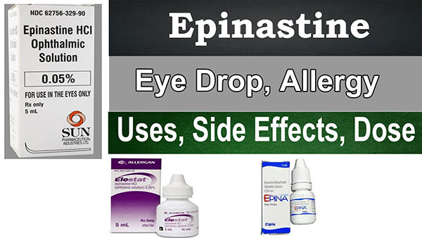 Thuốc Epinastine và những điều cần biết để dùng thuốc hiệu quả